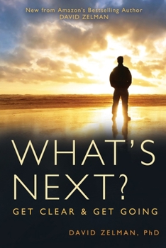 Paperback What's Next?: Get Clear and Get Going Book