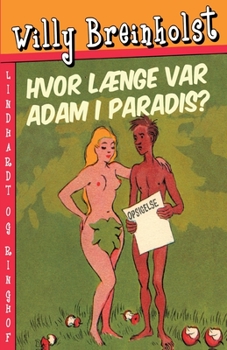 Paperback Hvor l?nge var Adam i Paradis? [Danish] Book