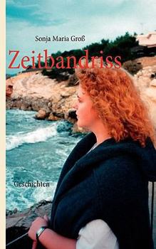 Paperback Zeitbandriss: Geschichten [German] Book