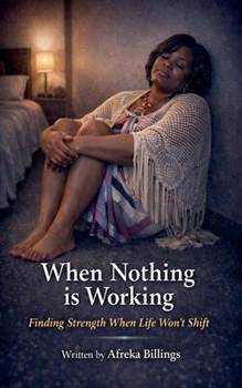 Paperback When Nothing is Working Book