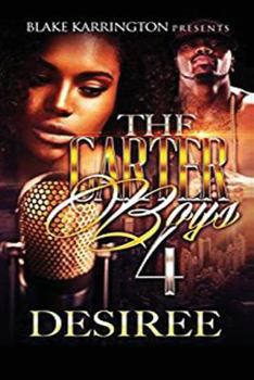 The Carter Boys 4 - Book #4 of the Carter Boys