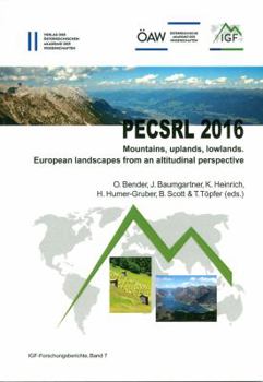 Paperback Pecsrl 2016: Mountains, Uplands, Lowlands. European Landscapes from an Altitudinal Perspective Book