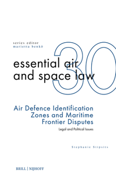 Hardcover Air Defence Identification Zones and Maritime Frontier Disputes: Legal and Political Issues Book