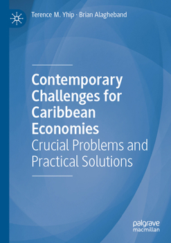 Paperback Contemporary Challenges for Caribbean Economies: Crucial Problems and Practical Solutions Book