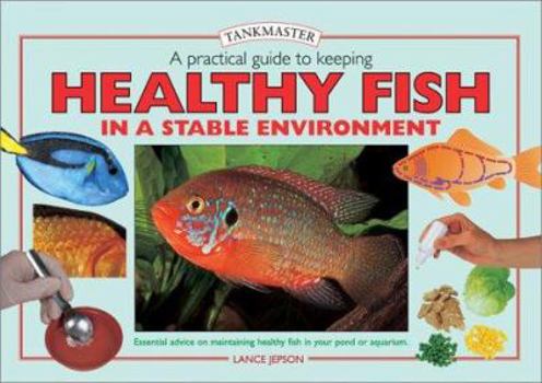 Hardcover A Practical Guide to Keeping Healthy Fish in a Stable Environment Book