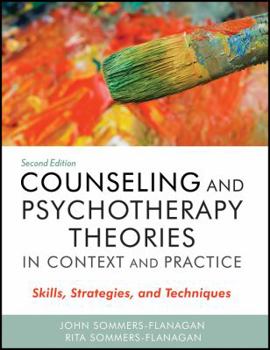 Hardcover Counseling and Psychotherapy Theories in Context and Practice: Skills, Strategies, and Techniques Book