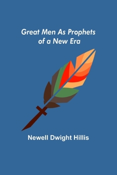 Paperback Great Men as Prophets of a New Era Book