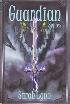 Guardian Trilogy: The Complete Series