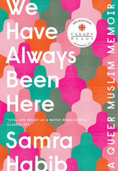 Paperback We Have Always Been Here: A Queer Muslim Memoir Book