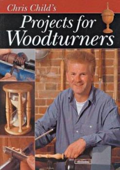 Paperback Chris Child's Projects for Woodturners Book