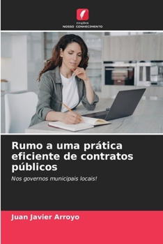 Paperback Rumo a uma prática eficiente de contratos públicos [Portuguese] Book
