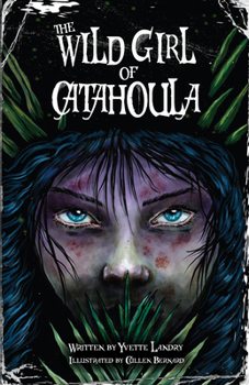 The Wild Girl of Catahoula