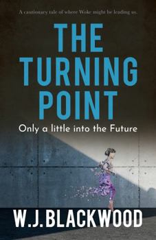 Paperback The Turning Point: Only a little into the Future Book