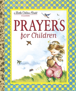 Prayers for Children (a Little Golden Book)