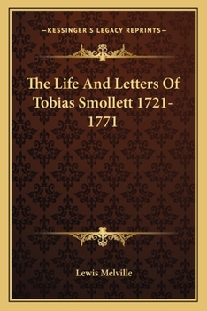 Paperback The Life And Letters Of Tobias Smollett 1721-1771 Book