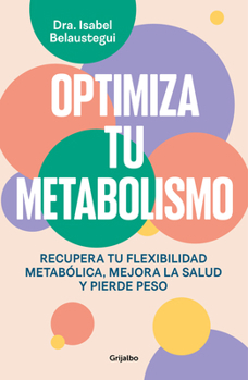 Paperback Optimiza Tu Metabolismo / Optimize Your Metabolism [Spanish] Book