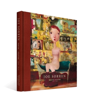 Hardcover Joe Sorren: Painting + Sculpture 2004-2010 Book