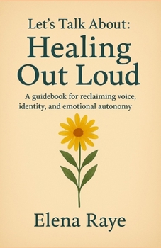 Paperback Let's Talk About: Healing Out Loud Book