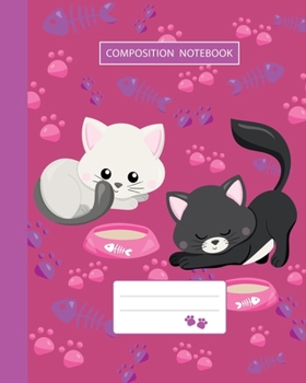 Paperback Composition Notebook: College Ruled - Kitty Cat And Funny Kitten - Back to School Composition Book for Teachers, Students, Kids, Boys and Gi Book