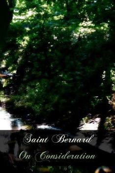 Paperback Saint Bernard On Consideration Book