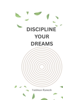 Paperback Discipline Your Dreams Book