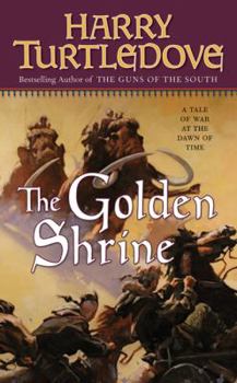 The Golden Shrine - Book #3 of the Opening of the World