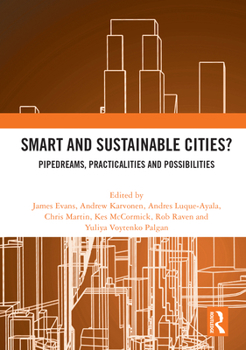 Paperback Smart and Sustainable Cities?: Pipedreams, Practicalities and Possibilities Book