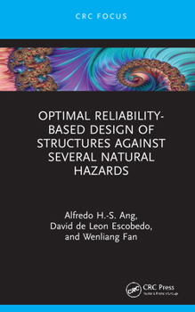 Hardcover Optimal Reliability-Based Design of Structures Against Several Natural Hazards Book