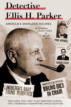 Paperback Detective Ellis H. Parker: America's Sherlock Holmes Book