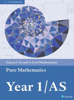 Paperback Edexcel AS and A level Mathematics Pure Mathematics Year 1/AS Textbook + e-book (A level Maths and Further Maths 2017) Book