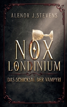 Paperback Nox Londinium: Das Schicksal der Vampyri [German] Book