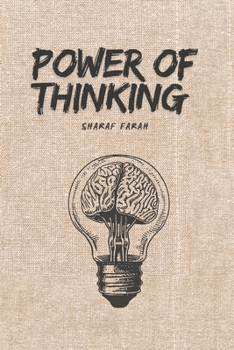 Paperback Power of Thinking: Mastering the Power of Thought: A Path to Success Book