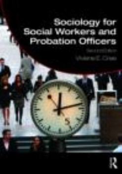 Paperback Sociology for Social Workers and Probation Officers Book