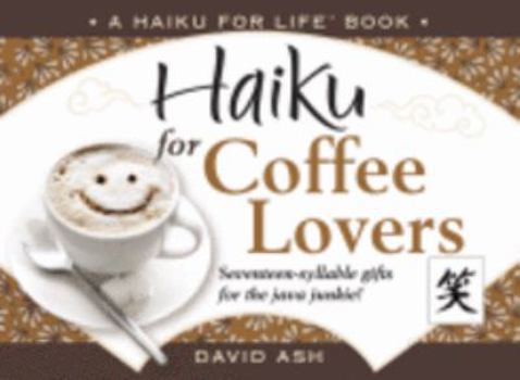 Hardcover Haiku for Coffee Lovers Book