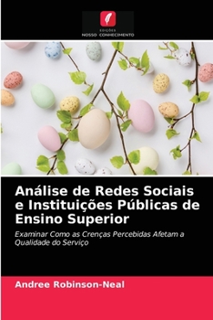 Paperback Análise de Redes Sociais e Instituições Públicas de Ensino Superior [Portuguese] Book