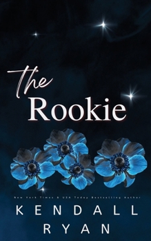 The Rookie - Book #3 of the Looking to Score