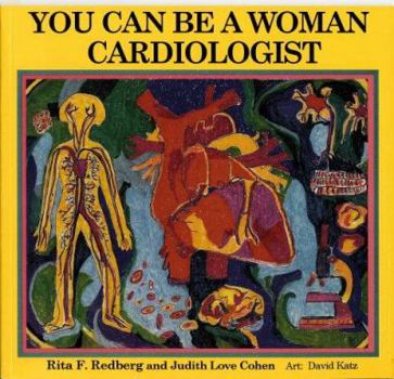Paperback You Can Be a Woman Cardiologist Book