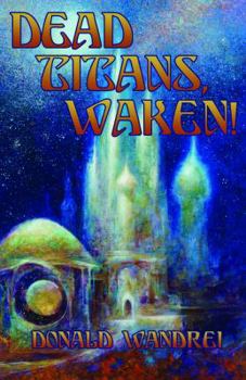 Paperback Dead Titans, Waken! Book