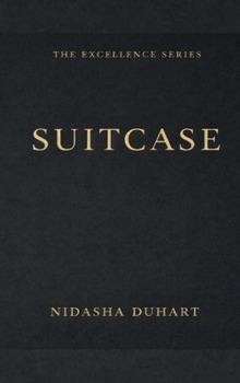Hardcover SUITCASE: THE MODERN CODE OF BLACK MANHOOD (The Excellence Series) Book