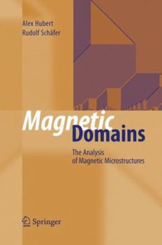 Hardcover Magnetic Domains: The Analysis of Magnetic Microstructures Book