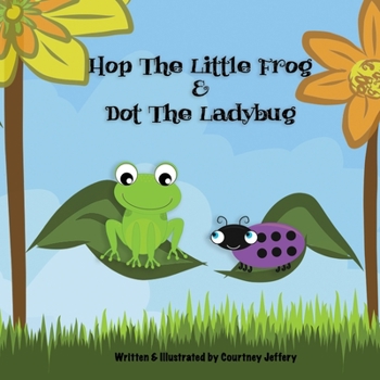 Paperback Hop The Little Frog & Dot The Ladybug Book