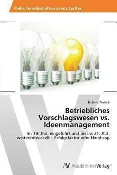 Paperback Betriebliches Vorschlagswesen vs. Ideenmanagement [German] Book