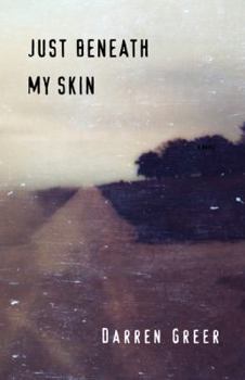 Paperback Just Beneath My Skin Book