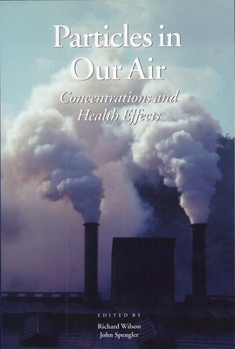 Paperback Particles in Our Air: Concentrations and Health Effects Book