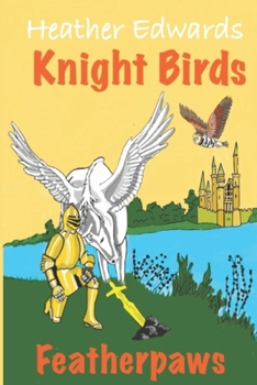 Paperback Featherpaws: Knight Birds Book