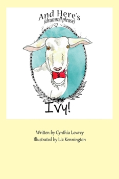 Hardcover And Here's (drumroll please) Ivy! Book