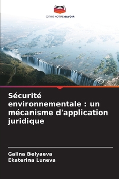Sécurité environnementale : un mécanisme d'application juridique