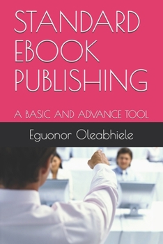 Paperback Standard eBook Publishing: A Basic and Advance Tool Book