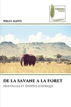 Paperback de la Savane a la Foret [French] Book