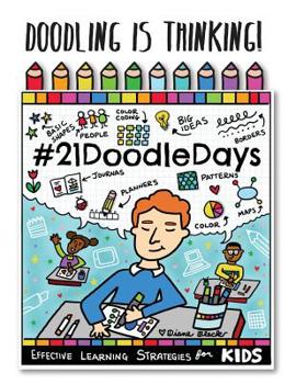 Paperback Doodling is Thinking!: 21 Doodle Days: A Visual Learning Workbook Book